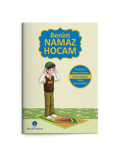Benim Namaz Hocam (Kız ve ErkekÇocuklar İçin)