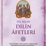 Dilin Afetleri; Dil Belası